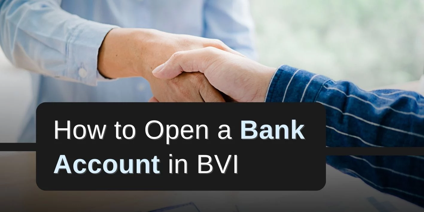 Open a Bank Account in BVI